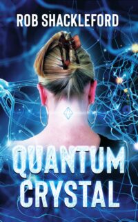 Quantum Crystal by Rob Shackleford